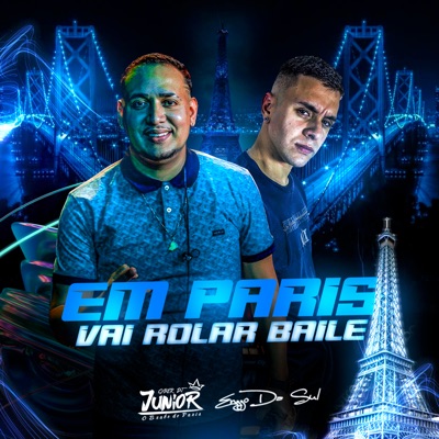 Em Paris Vai Rolar Baile - Single