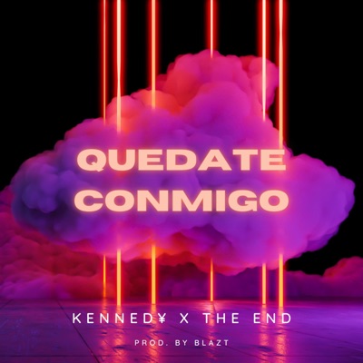 Quédate conmigo (feat. The End) - Single