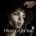 I Wont Cry For You