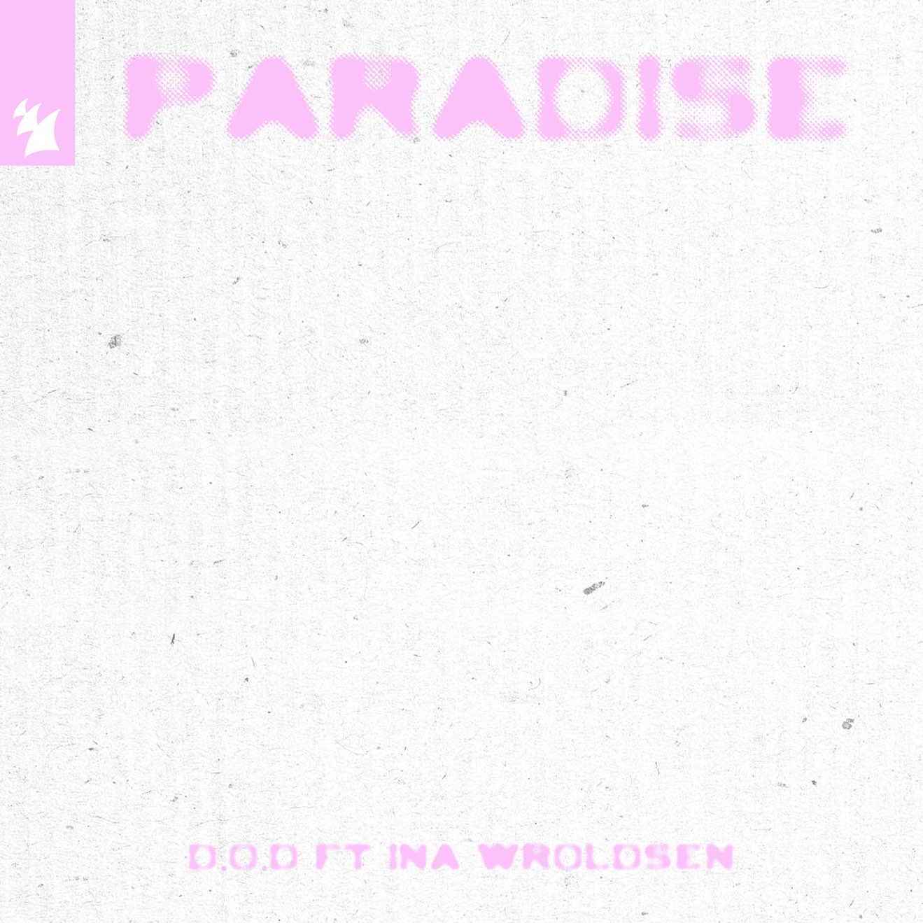 D.O.D – Paradise (feat. Ina Wroldsen) – Single (2024) [iTunes Match M4A]
