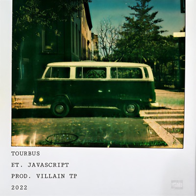 Tourbus (feat. JavaScript) - Single