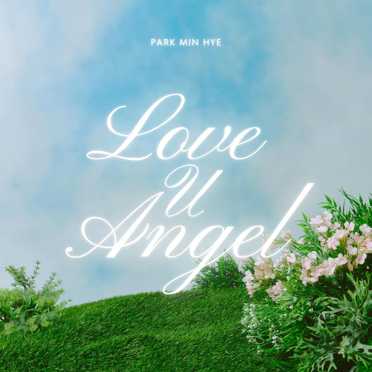 PARK MIN HYE - Love U Angel - Single (2024) [iTunes Plus AAC M4A]-新房子