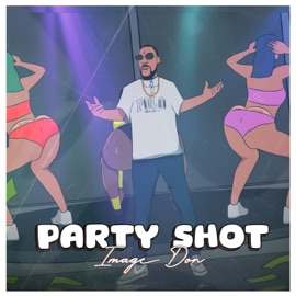 Party Shot Image Don