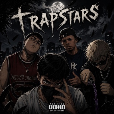 Trapstars (feat. Phonix Lab, Yovng Tb & XXXAARONBRANDON) - Single