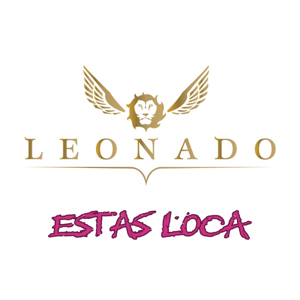 Estas Loca - Single