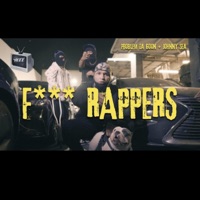 F**K RAPPERS (feat. Johnny Sea) - Single - problem da goon