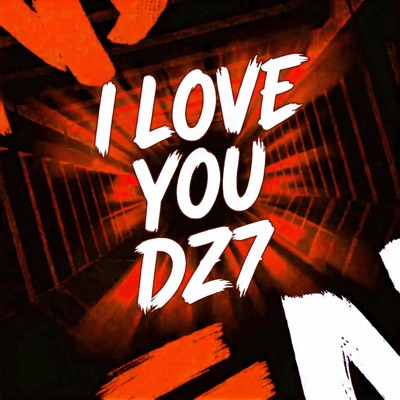 I Love You Dz7 - Single