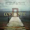 Corriente / Un Día A La Vez (Medley) [feat. Montesanto]