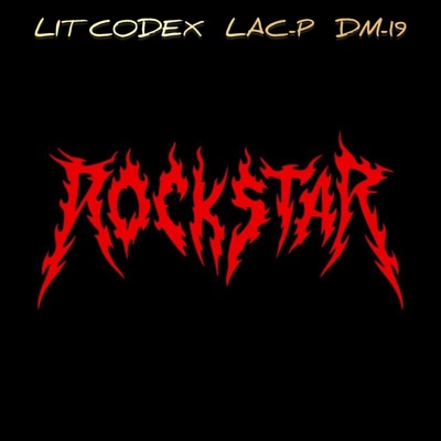 ROCKSTAR (Lit Codex & Lac P & Dm-19) - Single