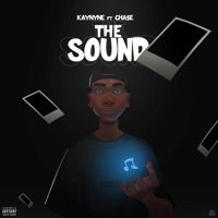 The Sound (feat. Cha$e) - Single - Kay.nyne