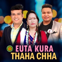 Euta Kura Thaha Chha - EP - Shirish Devkota, Sapana Gaha & Dil Maya