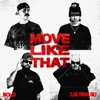 Move like that