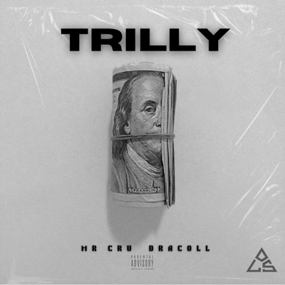 Trilly (feat. Dracoll) - Single