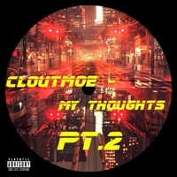 My Thoughts 2 - Single - Cloutmoe