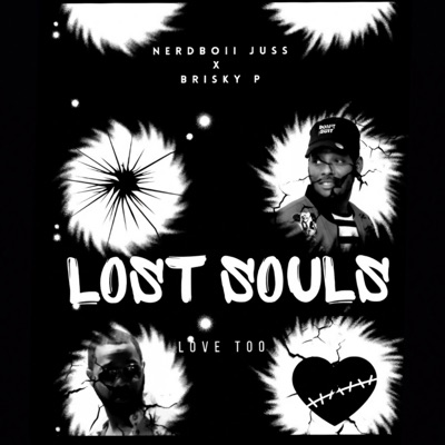 Lost Souls (feat. Brisky P) - Single