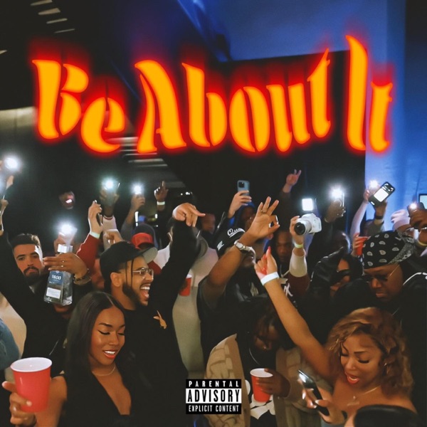 Be About It - Single