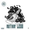 Nuthin’ less - Single (feat. HBK & Jimmy Waters) - Single