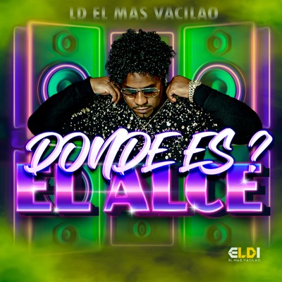 DONDE ES EL ALCE? - Single