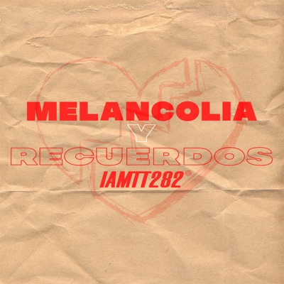 Melancolía y Recuerdos - Single