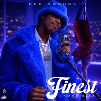 Finest - Single - Kman 6ixx & DCOsounds