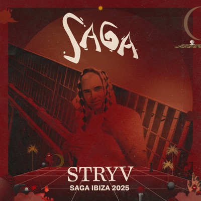 Saga Ibiza: Stryv, Jul 13, 2025 (DJ Mix)