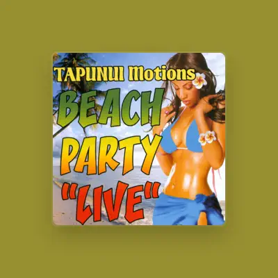 Listen to Tapunui Motions, watch music videos, read bio, see tour dates & more!