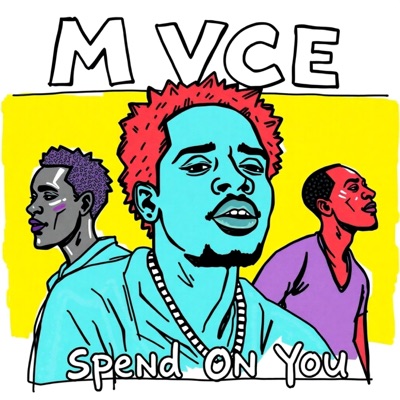 Spend On You - Single