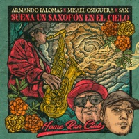 Suena un Saxofón en el Cielo - Single - Armando Palomas, Misael Oseguera & Sax
