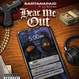 Hear Me Out (feat. Lil romeo) santanapaid