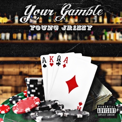 Your Gamble - Single