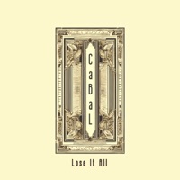 Lose It All - Single - Cabal