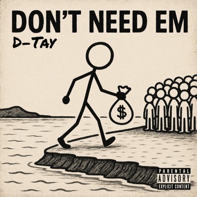 Don't Need Em - Single