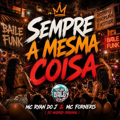 Sempre a Mesma Coisa - Single