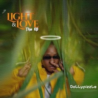 Light & Love the EP - Dollypizzle