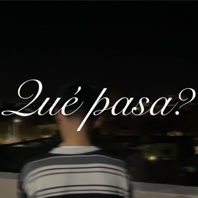 Qué Pasa? - Single