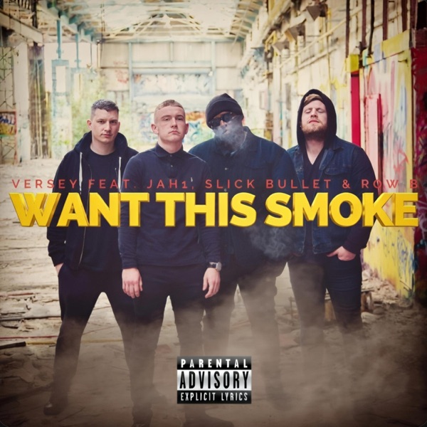 Want This Smoke (feat. Slick Bullet, Jah1 & Row-B)