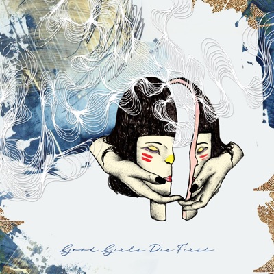 Good Girls Die First (feat. Jessica English) - EP