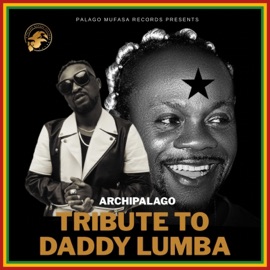 Tribute To Daddy Lumba Archipalago