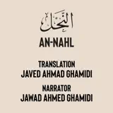 Jawad Ahmed Ghamidi - 016  Surah An-Nahl  Urdu translation by Javed Ahmad Ghamidi