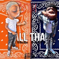 All That (feat. Tiny2wo) - Single - Beezy2janky