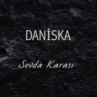 SEVDA KARASI — DANİSKA