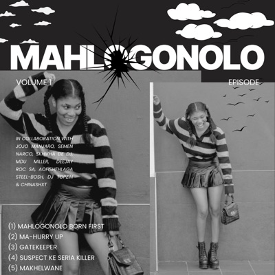 Mahlogonolo Episode - EP