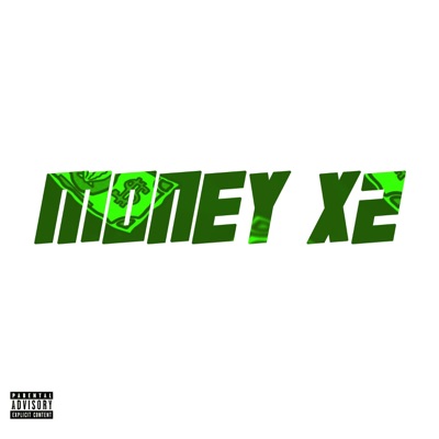 Money X2 (feat. RaeTade, Ngezi & B-Kay) - Single