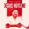 Bobby Gibson - Jesus Hotline