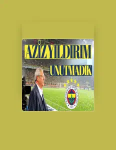 收听 Fenerbahçe Ekseni、观看音乐视频、阅读小传、查看巡演日期等 ！