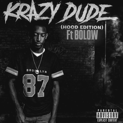 Krazy Dude (feat. BOLOW) - Single