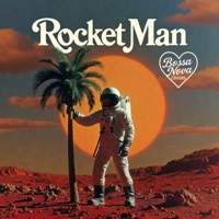 Rocket Man (I Think It's Going To Be A Long, Long Time) - Single - Bossa Nova Brain
