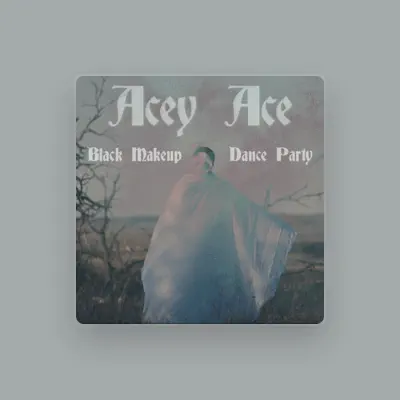 Listen to Acey Ace, watch music videos, read bio, see tour dates & more!