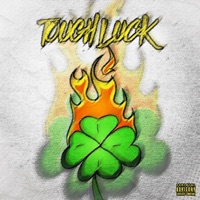 TOUGH LUCK - Single - Kid B
