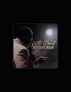 Listen to Keith David, watch music videos, read bio, see tour dates & more!